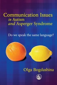 COMMUNICATION ISSUES IN AUTISM AND ASPE