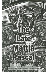 The Late Mattia Pascal