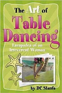The Art of Table Dancing