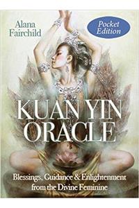 Kuan Yin Oracle - Pocket Edition