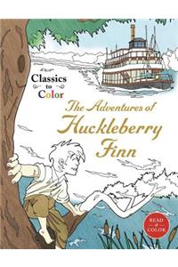 Classics to Color: The Adventures of Huckleberry Finn