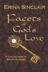 Facets of God's Love