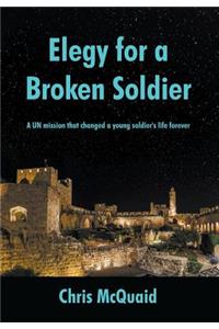 Elegy for a Broken Soldier