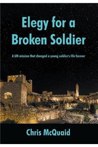 Elegy for a Broken Soldier