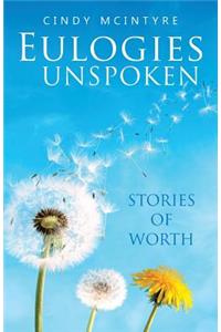 Eulogies Unspoken