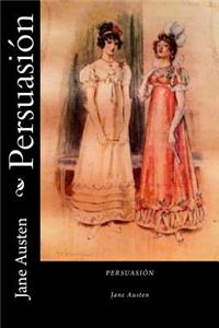 Persuasion (Spanish Edition)