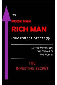 The Poor Man - Rich Man Investment Strategy