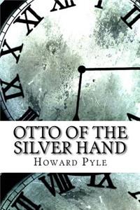 Otto of the Silver Hand