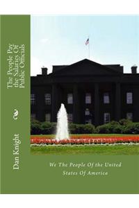 The People Pay the Salaries of Public Officials