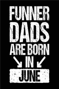 Funner Dads Are Born In June