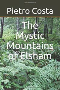 The Mystic Mountains of Elsham