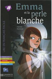 Emma Et La Perle Blanche (Hommel)