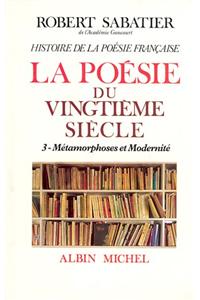 Histoire de La Poesie Francaise - Poesie Du Xxe Siecle - Tome 3