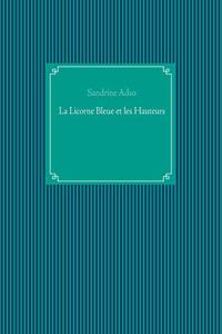 La Licorne Bleue et les Hauteurs