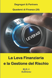 Leva Finanziaria e la Gestione del Rischio