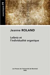 Leibniz Et l'Individualite Organique