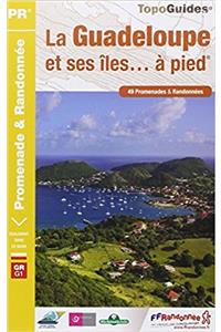 Guadeloupe & ses îles à pied +GR G1 49 PR & rand.