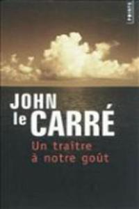 Un Traitre a Notre Gout