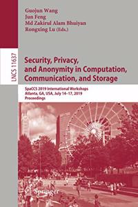 Security, Privacy, and Anonymity in Computation, Communication, and Storage