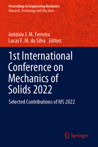 1st International Conference on Mechanics of Solids 2022