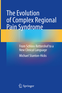 Evolution of Complex Regional Pain Syndrome