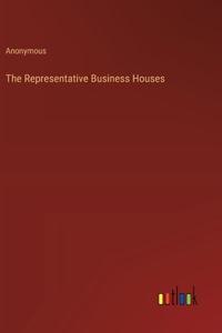 The Representative Business Houses