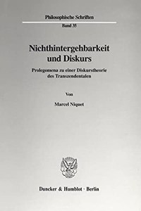 Nichthintergehbarkeit Und Diskurs