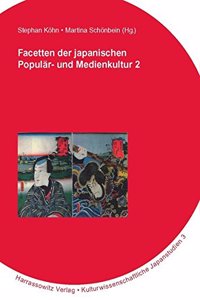 Facetten Der Japanischen Popular- Und Medienkultur 2