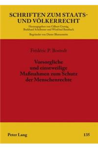 Vorsorgliche Und Einstweilige Massnahmen Zum Schutz Der Menschenrechte