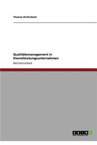 Qualitätsmanagement in Dienstleistungsunternehmen
