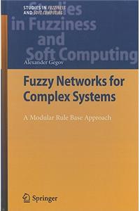 Fuzzy Networks for Complex Systems