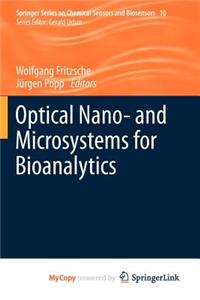 Optical Nano- and Microsystems for Bioanalytics