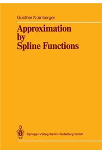 Approximation by Spline Functions