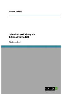 Schreibentwicklung als Erkenntnismodell