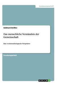 Das menschliche Verständnis der Gemeinschaft
