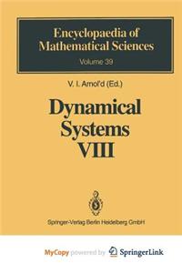 Dynamical Systems VIII