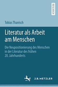 Literatur ALS Arbeit Am Menschen