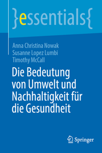 Bedeutung Von Umwelt Und Nachhaltigkeit Für Die Gesundheit