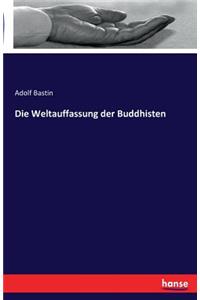 Weltauffassung der Buddhisten