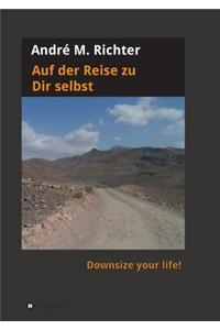 Auf der Reise zu Dir selbst