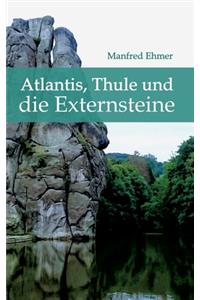 Atlantis, Thule und die Externsteine