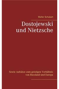 Dostojewski und Nietzsche