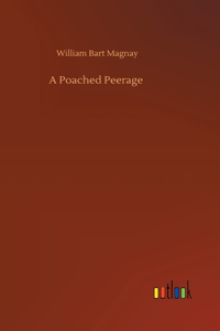 Poached Peerage