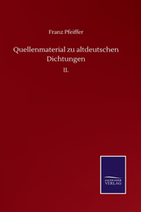 Quellenmaterial zu altdeutschen Dichtungen
