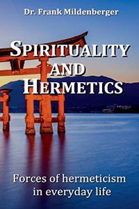 Spirituality and Hermetics