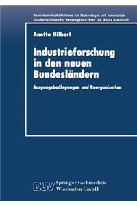 Industrieforschung in Den Neuen Bundesländern