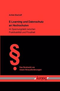 E-Learning Und Datenschutz an Hochschulen