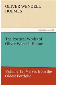 Poetical Works of Oliver Wendell Holmes