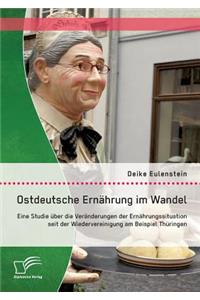 Ostdeutsche Ernährung im Wandel