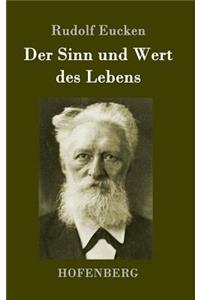 Der Sinn und Wert des Lebens